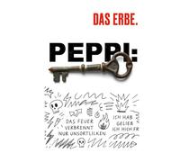 Peppi Das Erbe: Zwischen Haus, Vergangenheit und Freiheit