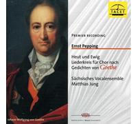 Pepping, E. - Today & Forever: Song Cycke Based On Goethe (Heut