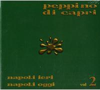 Di Capri Peppino Napoli Ieri Napoli Oggi 2 (CD)