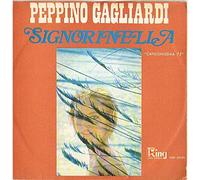 Peppino Gagliardi: Signorinella / La Piazzetta E Quell'Albero Antico (ITA 1972) 7" 45 giri - KING UNIVERSAL NSP 56135