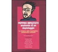 Peppino Impastato: anatomia di un depistaggio. la relazione della commissione parlamentare antimafia