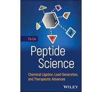 Peptide Science: Chemical Ligation, Lead Generation, and Therapeutic Advances