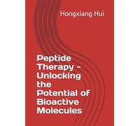Peptide Therapy - Unlocking the Potential of Bioactive Molecules