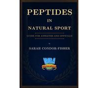 Peptides in Natural Sport: Guide for Athletes and Officials