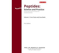 Peptides: Science and Practice: An Authoritative Primer for Clinicians and Translational Scientists