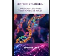 Peptides Unlocked: A Practical Guide to the Top 20 Peptides of 2025/26