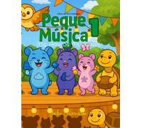 Peque Música 1: Mis Amigos Musicales: Libro de Actividades