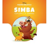 Pequeña Biblioteca Disney. Simba explora la sabana