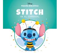 Pequeña Biblioteca Disney. Stitch va al carnaval