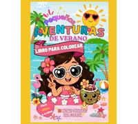 Pequeñas Aventuras de Verano: Libro para Colorear con Afirmaciones Positivas