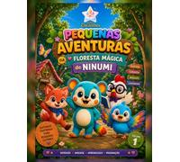 Pequenas Aventuras na Floresta Mágica de Ninumi