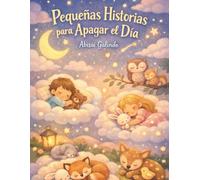 Pequeñas Historias para Apagar el Día
