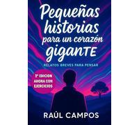 Pequeñas historias para un corazon gigante