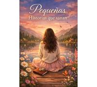Pequeñas Historias que Sanan