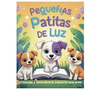 "Pequeñas Patitas de Luz": Colorea y descubre lo especial que eres.
