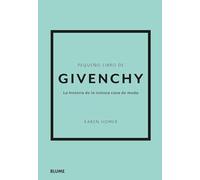 Pequeño libro de Givenchy: La historia de la icónica casa de moda