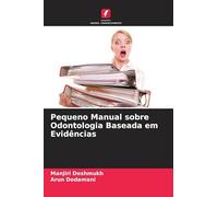 Pequeno Manual sobre Odontologia Baseada em Evidências