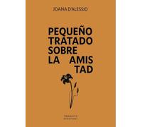 Pequeño tratado sobre la amistad: 2
