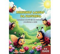 Pequenos Amigos da Natureza: Desenhos Adoráveis de Borboletas, Joaninhas e Mais