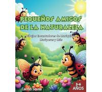 Pequeños Amigos de la Naturaleza: Dibujos Encantadores de Mariquitas, Mariposas y Más