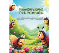 Pequeños Amigos de la Naturaleza: Dibujos Encantadores de Mariquitas, Mariposas y Más