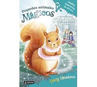 Pequeños animales mágicos 5. Sophie Suavecita se atreve