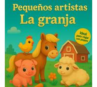 Pequeños artistas: Animales de granja