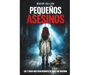 Pequeños Asesinos: Los 7 Casos más Perturbadores de Niños Asesinos
