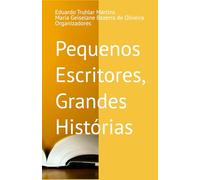 Pequenos Escritores, Grandes Histórias