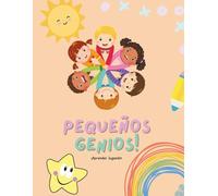 PEQUEÑOS GENIOS!: aprender jugando