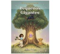 Pequenos Gigantes: Coletânea Completa: 5 histórias + 1 aventura bônus