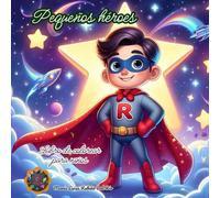 Pequeños héroes: Libro para colorear infantil