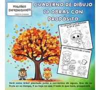 PEQUEÑOS PINTORES CON PROPÓSITO: CUADERNO PARA COLOREAR CON VALORES CRISTIANOS