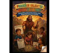Pequeños Valientes - Milagros y Enseñanzas en 2 idiomas / Brave Little Ones 2: Libro de Actividades Bíblicas Bilingüe con Sopas de Letras, Laberintos y Versículos para Niños de 6 a 10 Años |Bilingual