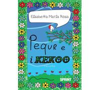 Pequr e i Kekoo - Elisabetta Maria Rosa
