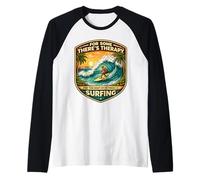 per Alcuni Theres Therapy per Il Resto c'è Surfing Surfer Maglia con Maniche Raglan