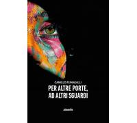 Per altre porte, ad altri sguardi