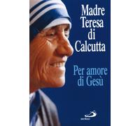 Per amore di Gesù