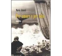 Per amore e per odio