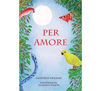 Per amore. Per denaro