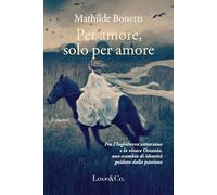 Per amore, solo per amore