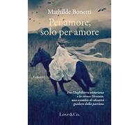 Per amore, solo per amore