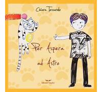 Per aspera ad Astro