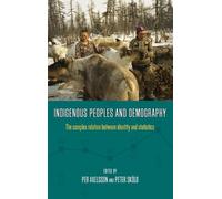 Per Axelsson Indigenous Peoples and Demography (Copertina rigida)