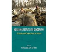 Per Axelsson Indigenous Peoples and Demography (Tascabile)