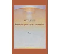 Per capire quello che sta succedendo