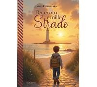 Per cento e mille strade