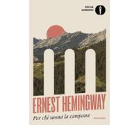 Per chi suona la campana - Hemingway Ernest