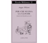 Per chi suona la cloche. Un album per degli anni Venti