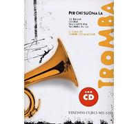 Per chi suona la tromba. 32 brani celebr